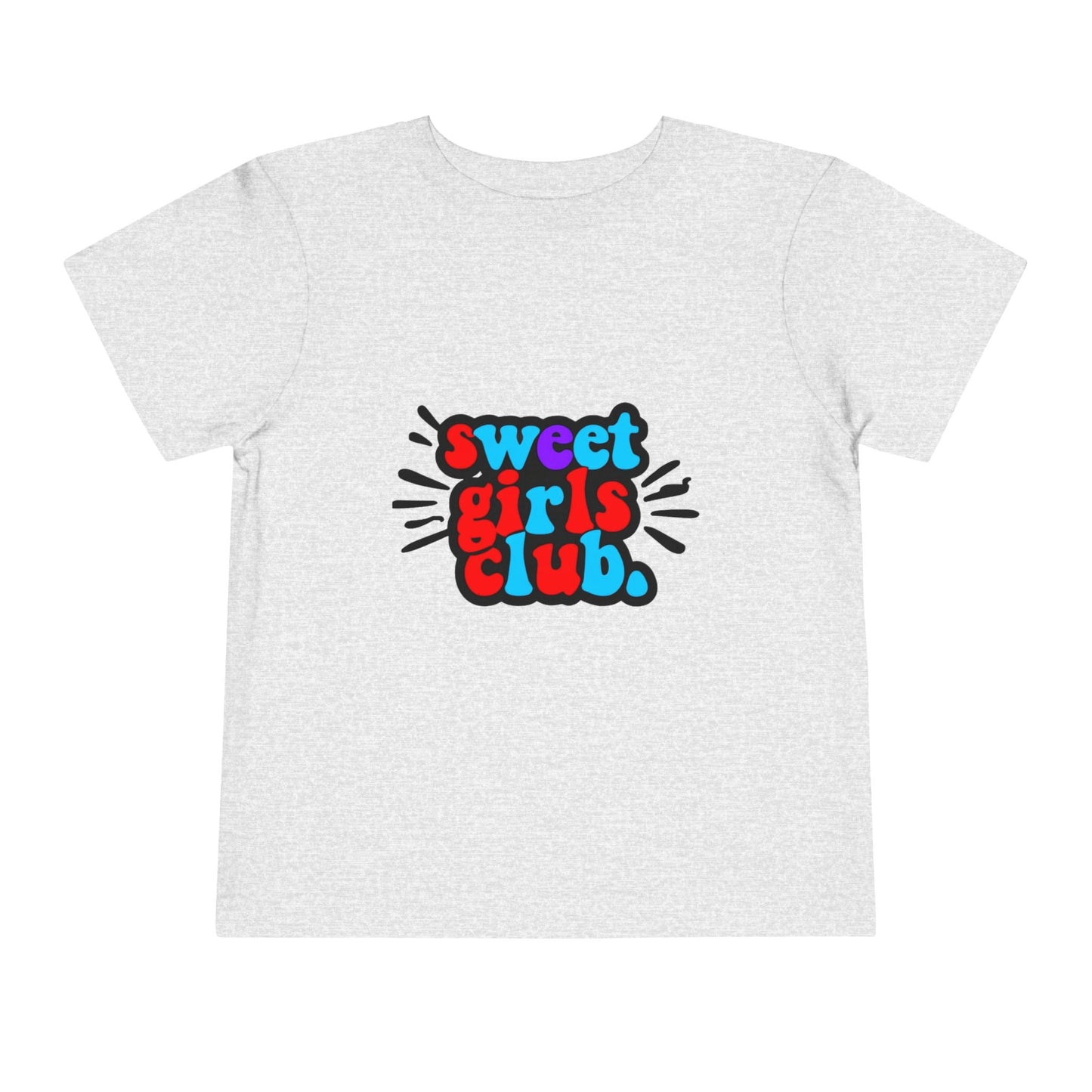 Toddler Tee - Sweet Girls Club Text Design