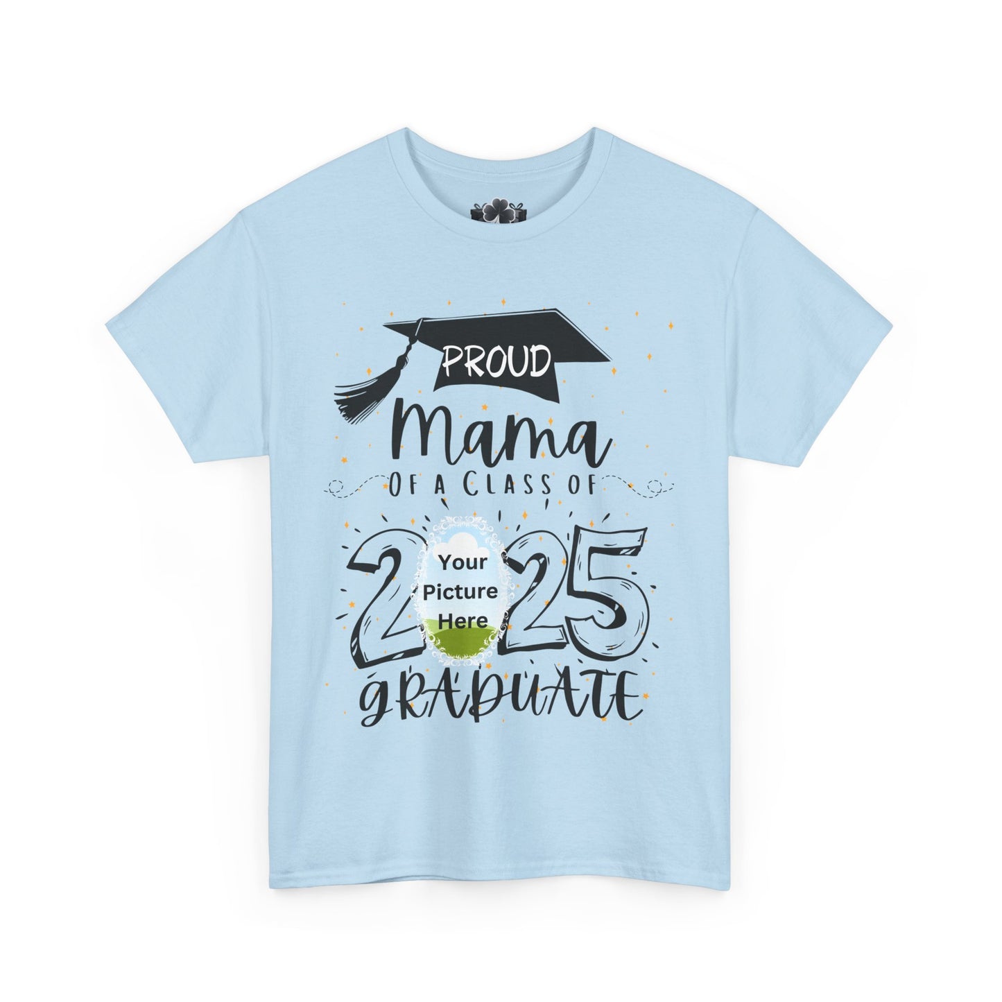 Proud Mama Class of 2025 Graduation Tee