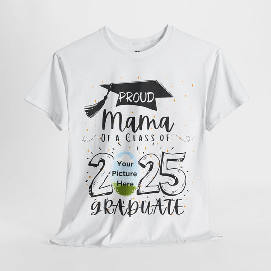 Proud Mama Class of 2025 Graduation Tee