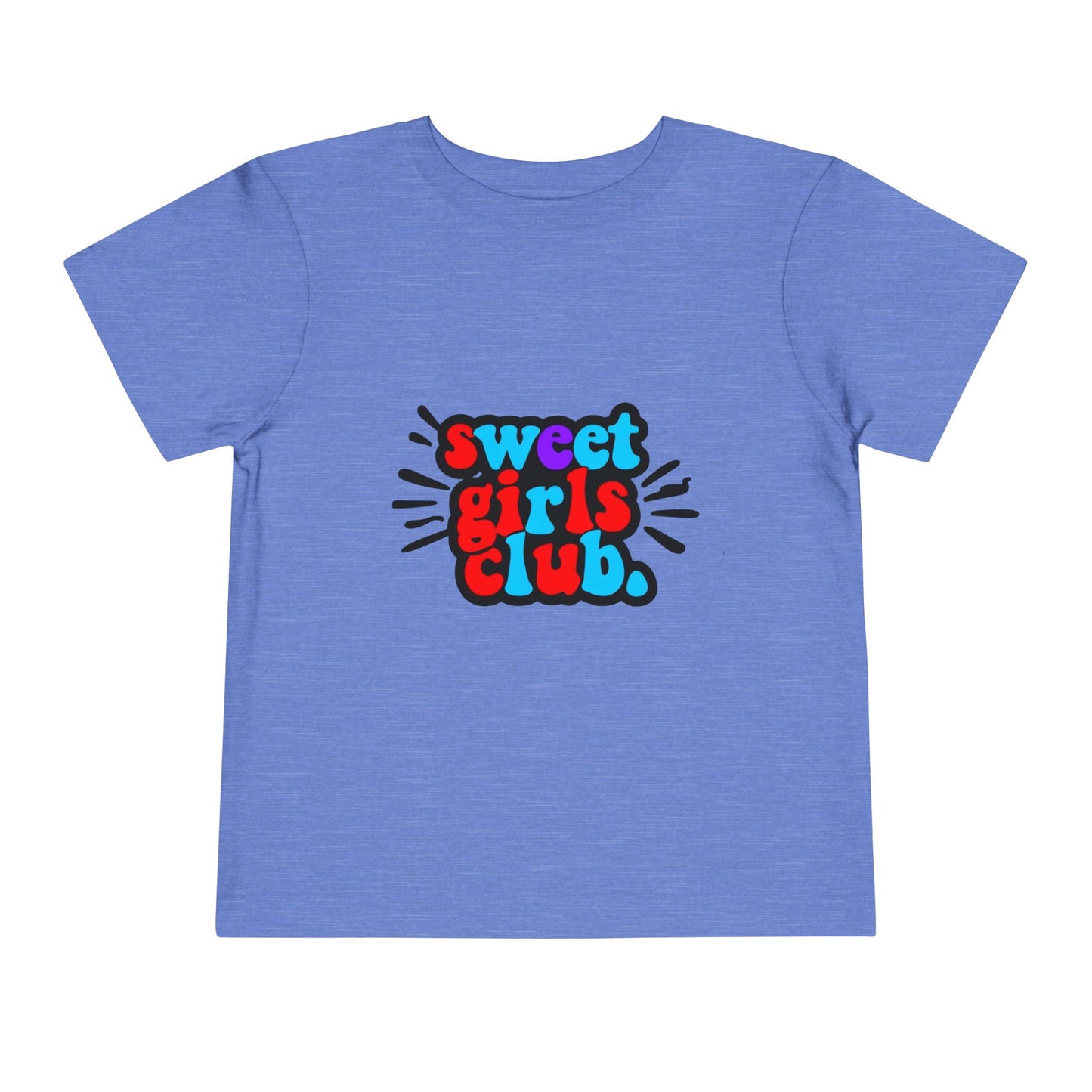 Toddler Tee - Sweet Girls Club Text Design